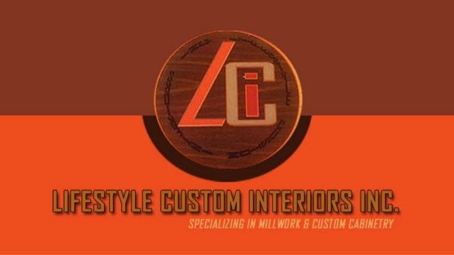 Lifestyle Custom Interiors Inc