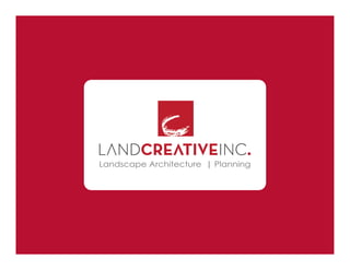 Landscape Architecture | Planning
 