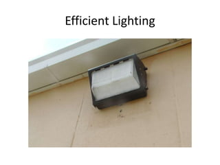 Efficient Lighting