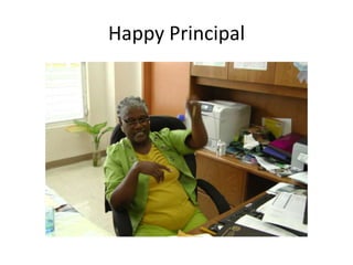 Happy Principal