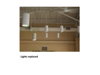Lights replaced