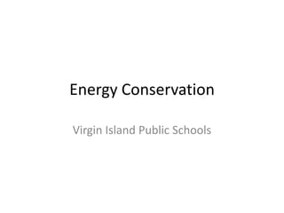 Energy Conservation Virgin Island Public Schools 