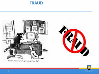 5
FRAUD
 