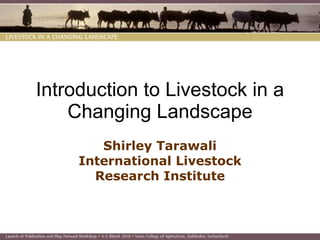 Introduction to Livestock in a Changing Landscape