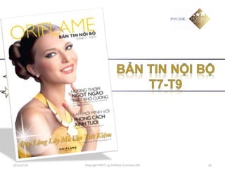 2012-07-02   Copyright ©2011 by Oriflame Cosmetics SA   50
 