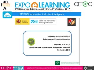 IPTV3D3I Interactiva Inclusiva Inteligente
 