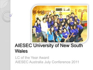 AIESEC University of New South Wales LC of the Year AwardAIESEC Australia July Conference 2011 