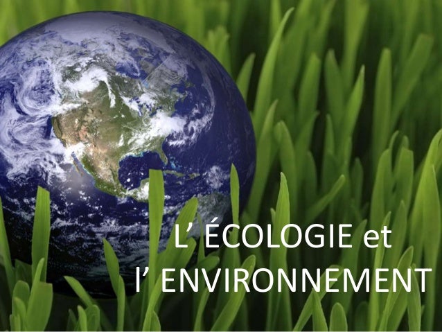 L Ecologie