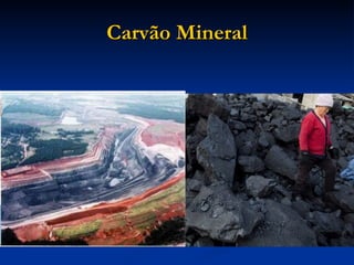 Carvão Mineral
