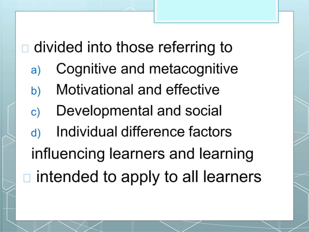 The 14 learner-centered principles are classified into four categories ...