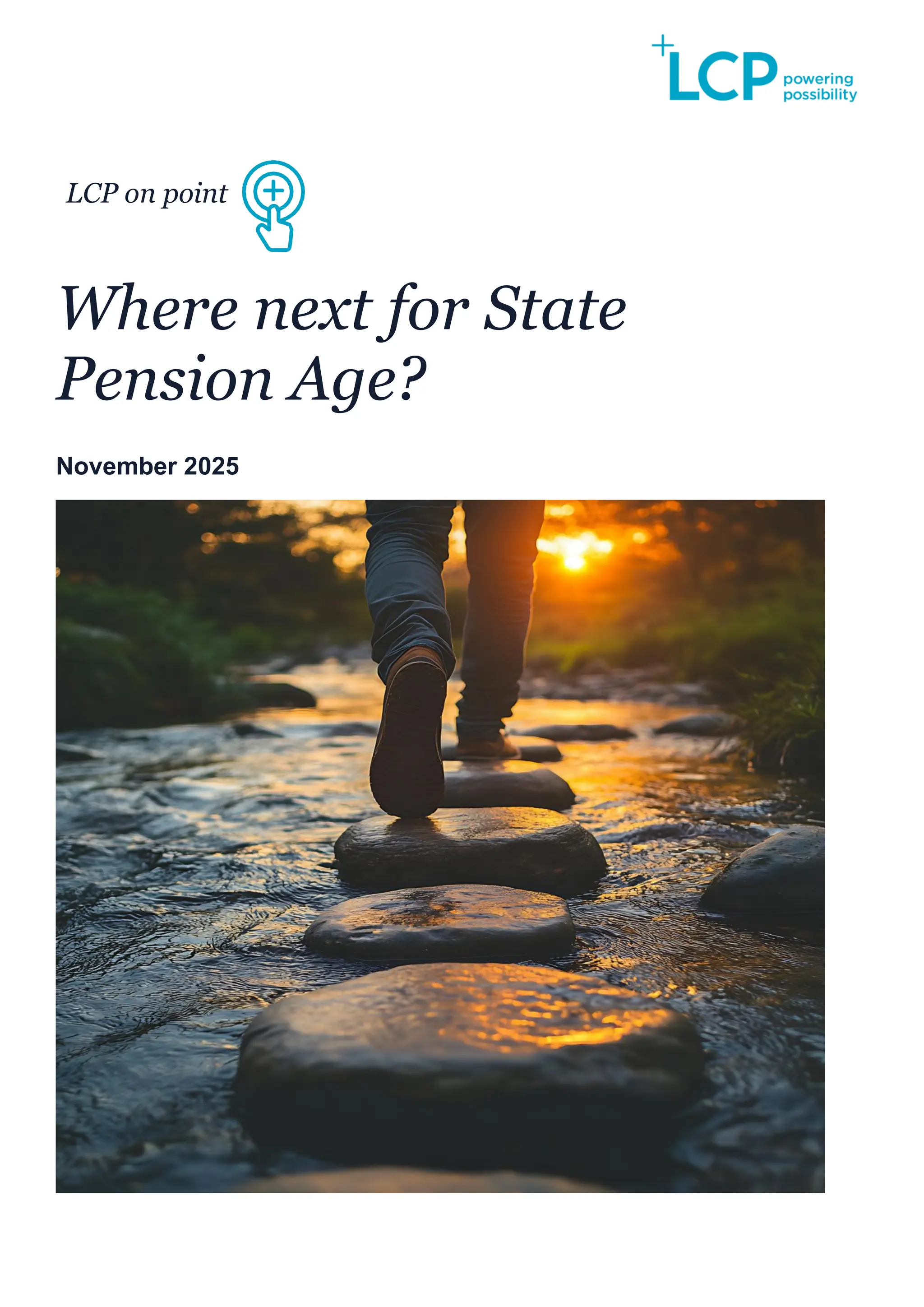 LCP on point
Where next for State
Pension Age?
November 2025
 