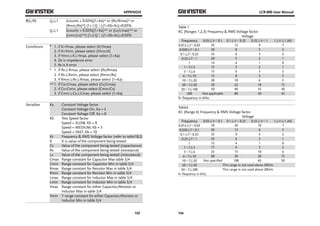 APPENDIX 
133 
R(L/R) Q≦1 2counts + 0.02%[(1+Ka)* or (Rx/Rmax)* or 
(Rmin/Rx)*] (1+ | Q│)(1+Kb+Kc)+0.03% 
Q≧1 2counts + 0.02%[(1+Ka)** or (Lx/Lmax)** or 
(Lmin/Lx)**] (1+| Q│)(1+Kb+Kc)+0.03% 
Conditions # 
1. if X>Ymax, please select (X/Ymax) 
2. if X<Ymin, please select (Ymin/X) 
3. if Ymin≦X≦Ymax, please select (1+Ka) 
4. Ze is impedance error 
5. θe is θ error 
* 
1. If Rx≧Rmax, please select (Rx/Rmax) 
2. if Rx≦Rmin, please select (Rmin/Rx) 
3. if Rmin≦Rx≦Rmax, please select (1+Ka) 
** 
1. If Cx>Cmax, please select (Cx/Cmax) 
2. if Cx<Cmin, please select (Cmin/Cx) 
3. if Cmin≦Cx≦Cmax, please select (1+Ka) 
Variables Ka Constant Voltage factor 
Constant Voltage On, Ka = 2 
Constant Voltage Off, Ka = 0 
Kb Test Speed factor 
Speed = SLOW, Kb = 0 
Speed = MEDIUM, Kb = 3 
Speed = FAST, Kb = 10 
Kc Frequency & RMS Voltage factor (refer to table1&2) 
X X is value of the component being tested. 
Cx Value of the component being tested (capacitance) 
Rx Value of the component being tested (resistance) 
Lx Value of the component being tested (inductance) 
Cmax Range constant for Capacitor Max table 3/4 
Cmin Range constant for Capacitor Min in table 3/4 
Rmax Range constant for Resistor Max in table 3/4 
Rmin Range constant for Resistor Min in table 3/4 
Lmax Range constant for Inductor Max in table 3/4 
Lmin Range constant for Inductor Min in table 3/4 
Ymax Range constant for either Capacitor/Resistor or 
Inductor Max in table 3/4 
Ymin Y range constant for either Capacitor/Resistor or 
Inductor Min in table 3/4 
LCR-800 User Manual 
Table 1 
KC (Ranges 1,2,3) Frequency & RMS Voltage factor 
134 
Voltage 
Frequency 0.03≦V＜0.1 0.1≦V＜0.25 0.25≦V＜1 1≦V≦1.265 
0.012≦f＜0.03 35 12 9 7 
0.030≦f＜0.1 30 8 5 3 
0.1≦f＜0.25 25 6 3 2 
0.25≦f＜1 20 5 2 1 
1 14 4 1 0 
1＜f≦3 15 5 2 1 
3＜f≦6 15 6 3 2 
6＜f≦10 15 8 5 3 
10＜f≦20 20 10 6 5 
20＜f≦50 30 22 18 15 
50＜f≦100 50 40 35 30 
200 Not applicable 80 50 45 
f= frequency in kHz. 
Table2 
KC (Range 4) Frequency & RMS Voltage factor 
Voltage 
Frequency 0.03≦V＜0.1 0.1≦V＜0.25 0.25≦V＜1 1≦V≦1.265 
0.012≦f＜0.03 70 20 10 7 
0.030≦f＜0.1 50 13 6 3 
0.1≦f＜0.25 35 9 4 2 
0.25≦f＜1 25 6 2 1 
1 15 4 1 0 
1＜f≦3 17 6 3 2 
3＜f≦6 25 15 10 6 
6＜f≦10 60 30 20 15 
10＜f≦20 Not specified 100 65 50 
20＜f≦50 This range is not used above 20kHz 
50＜f≦200 This range is not used above 20kHz 
f= frequency in kHz. 
 