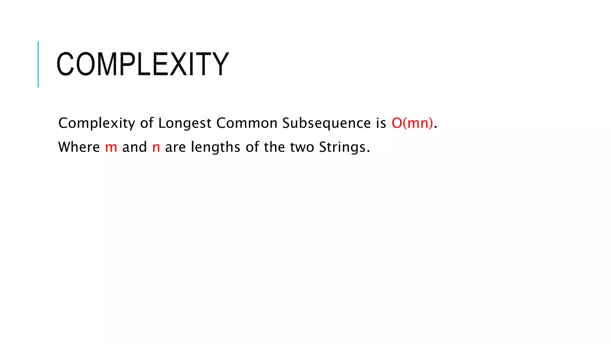 Longest Common Subsequence (LCS) Algorithm | PPTX