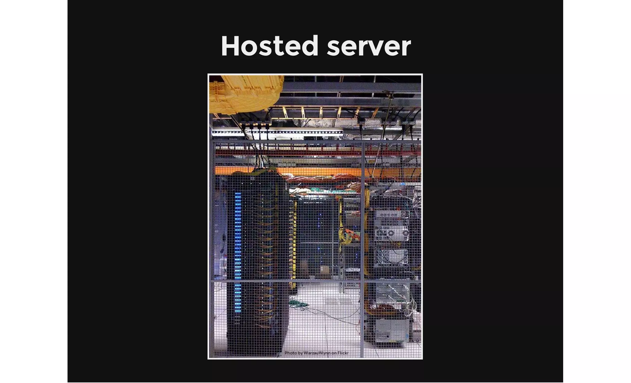 Hosted server