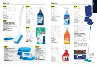 Enjoy these special prices and exclusive offers only when you shop with an Avon Representative.
HOMESTAR HOMESTAR
Enjoy these special prices and exclusive offers only when you shop with an Avon Representative.
HOME
C8 | 169
168 | C8
NEW
❖ Homestar Bathroom
Scrubber Kit
Get a deep-down clean with
ergonomic scrubber. 53
⁄8 L
x 31
⁄8 W. Plastic, foam.
Imported.
Includes:
1 handle with hook-
and-loop fastener.
1 scrubber 
400-591
reg. $7.99
$5.99 the set
NEW
❖ Homestar
Bathroom Cleaner
Just spray, let sit
and wipe away!
Fights tough soap
scum, limescale,
calcium and grime.
Triple-action low-
pH formula safely
breaks down and
removes messes.
Fresh green apple
scent. 25.4 fl. oz.

092-635
reg. $11.99
$8.99
NEW
❖ Homestar
Bathroom
Scrubber Refills
Disposable. Fits
Homestar Bathroom
Scrubber. Each,
53
⁄8 L x 31
⁄8 W.
Foam. Imported.

400-606
reg. $4.99
$3.99
the pack of 3
NEW
❖ Homestar
Glass Cleaner
Keep windows,
mirrors, glass and
more sparkling clean.
Removes dirt, grime
and fingerprints.
Quick-drying, anti-
fogging formula.
16.9 fl. oz. 
093-100
reg. $8.99
$6.99
Package labels may vary.
v Mop Stick
Head size: 97
⁄8 L x 37
⁄8 W.
Handle: 37
⁄8 L x 5
⁄8 diam.
Plastic/EVA/aluminum. Imported.
686-541 reg. $19.99
$14.99
v Homestar Mop Cloths
Reversible and disposable.
Each, 40 sheets.
11 x 81
⁄4. Imported.
v Homestar Dry Mop Cloths:
Textured diamond pattern.
Uses static electricity to lock
in dust. 686-848 reg. $7.99
$5.99
v Homestar Wet Mop Cloths:
Textured dot pattern reduces
friction. 686-670 reg. $11.99
$8.99
NEW
v Homestar
Microfiber Cloth Set
Lint-free clean in
every size, for every
job! 100% microfiber.
Imported.
Includes:
1 large towel:
19 L x 40 W.
1 mitt: 8 L x 85
⁄8 W.
1 small towel:
11 L x 27 W.

400-587
reg. $25.99
$19.99 the set
v Homestar
Rangehood
 Kitchen Degreaser
Super strength
formula with a
double-solvent
solution blend for
hard-to-remove
grease. External
oven use only.
16.2 fl. oz.

307-440
reg. $13.99
$10.99
v Homestar
Multi Purpose Cleaner
Bleach-free,
triple-action power
cleaner. With citric
acid, orange oil and
baking soda
to remove stubborn
stains. Natural citrus
scent. For use on non-
porous surfaces only.
16.9 fl. oz.

184-969
reg. $9.99
$7.99
Package labels may vary.
NEW
❖ Homestar
Foaming
Toilet Bowl Cleaner
Fights toilet
rings and stains.
Convenient pouch
dispenser. Use
every two weeks.
Each, 10.6 oz.
net wt. 
090-298
reg. $12.99
$9.99 the
pack of 5
NEW
❖ Homestar Disposable
Toilet Bowl Brush Starter Kit
A sparkling-clean toilet is
within reach! 15 L x 21
⁄4 W.
Plastic, foam. Imported.
Includes:
1 handle
6 scrubber brushrefills

114-752
reg. $12.99
$9.99 the set
NEW
❖ Homestar Disposable
Toilet Bowl Brush Refills
Fits Homestar Toilet Bowl
Brush handle.
Each, 31
⁄2 L x 21
⁄4 W x 13
⁄8 D.
Imported.

114-767 reg. $8.99
$6.99
the pack of 12
360°
swivel head
with cloth
grippers
Package labels may vary.
 