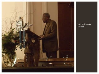 Alvin Brooks reads