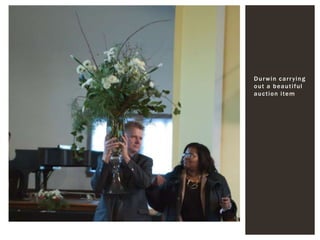 Durwin carrying out a beautiful auction item