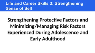 Life and Career Skills Week 3 Competency | PPTX