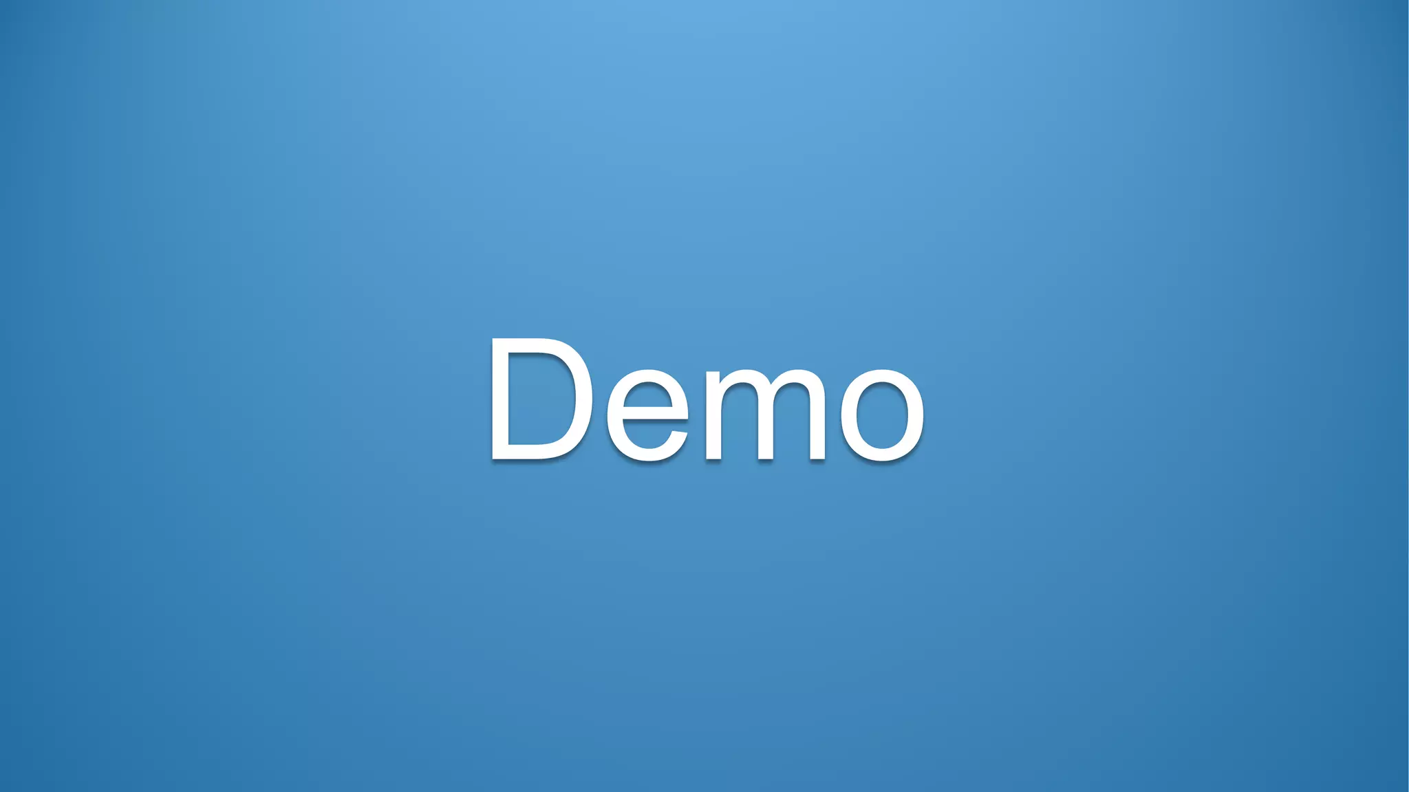 Demo
 