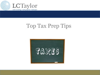 Top Tax Prep Tips
 
