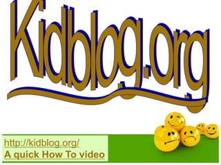 http://kidblog.org/ 
A quick How To video 
 