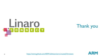 10 
https://www.github.com/ARM-Software/arm-trusted-firmware 
Thank you 
