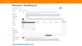 | 37
Discover: DataSearch
https://datasearch.elsevier.com
 