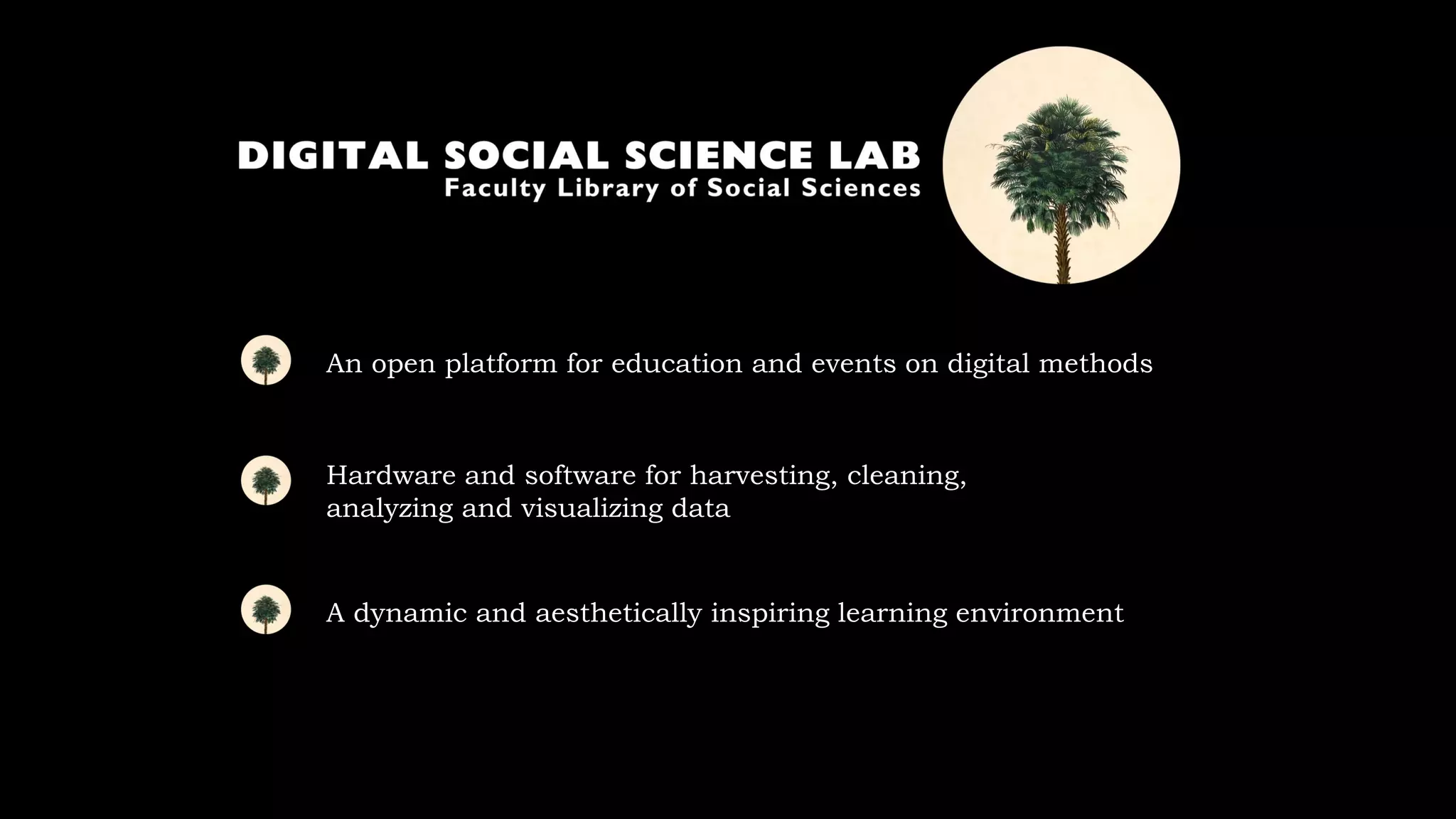 An open platform for education and events on digital methods
Hardware and software for harvesting, cleaning,
analyzing and visualizing data
A dynamic and aesthetically inspiring learning environment
 