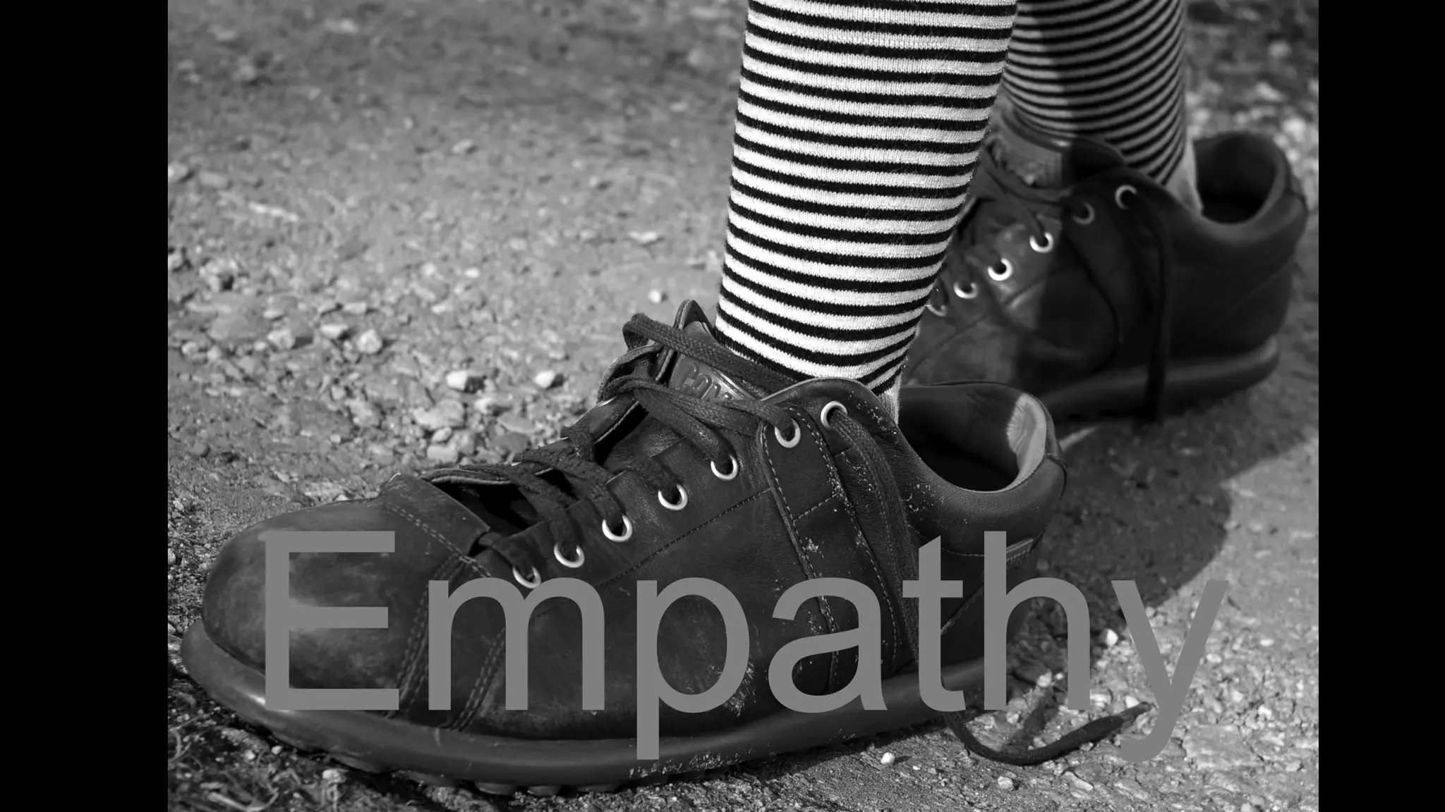 Empathy
 