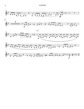 & bb
84
œ œ œ œ œ œ
j
œ œ
Œ j
œ œ œ œ œ œ œ
j
œ œ
‰
œ œ œ
^
œ
^
‰ Œ ‰
ƒ
∑
& bb 7
F
‰ œ œ
J
œ œ
f
œ
j
œ
j
œ œ œ
j
œ œ œ œ œ œ ˙
‰
œ œ
j
œ œ
& bb
102
œ
j
œ
j
œ œ œ œ œ
# œ œ œ œ
‰ Œ.
œ œ œ œ œ œ
p
G
œ œ œ œ œ œ œ œ œ œ œ œ œ œ œ œ œ œ
& bb
109
œ œ œ œ œ œ œ œ œ œ œ œ œ œ œ œ œ œ œ
œ œ
j
œ œ .
œ œ œ œ
j
œ œ
Œ.
& bb
115
.
œ œ œ œ
j
œ œ
Œ.
œ
j
œ œ j
œ œ œ œ
j
œ œ .
œ
# œ œ œ
j
œ œ .
œ
j
œ ‰ ‰ ‰ œ
œ
.
p
œ
œ
.
‰ Œ.
La Montera
2
 