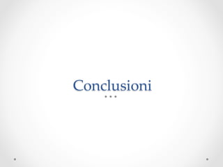 Conclusioni	
 
