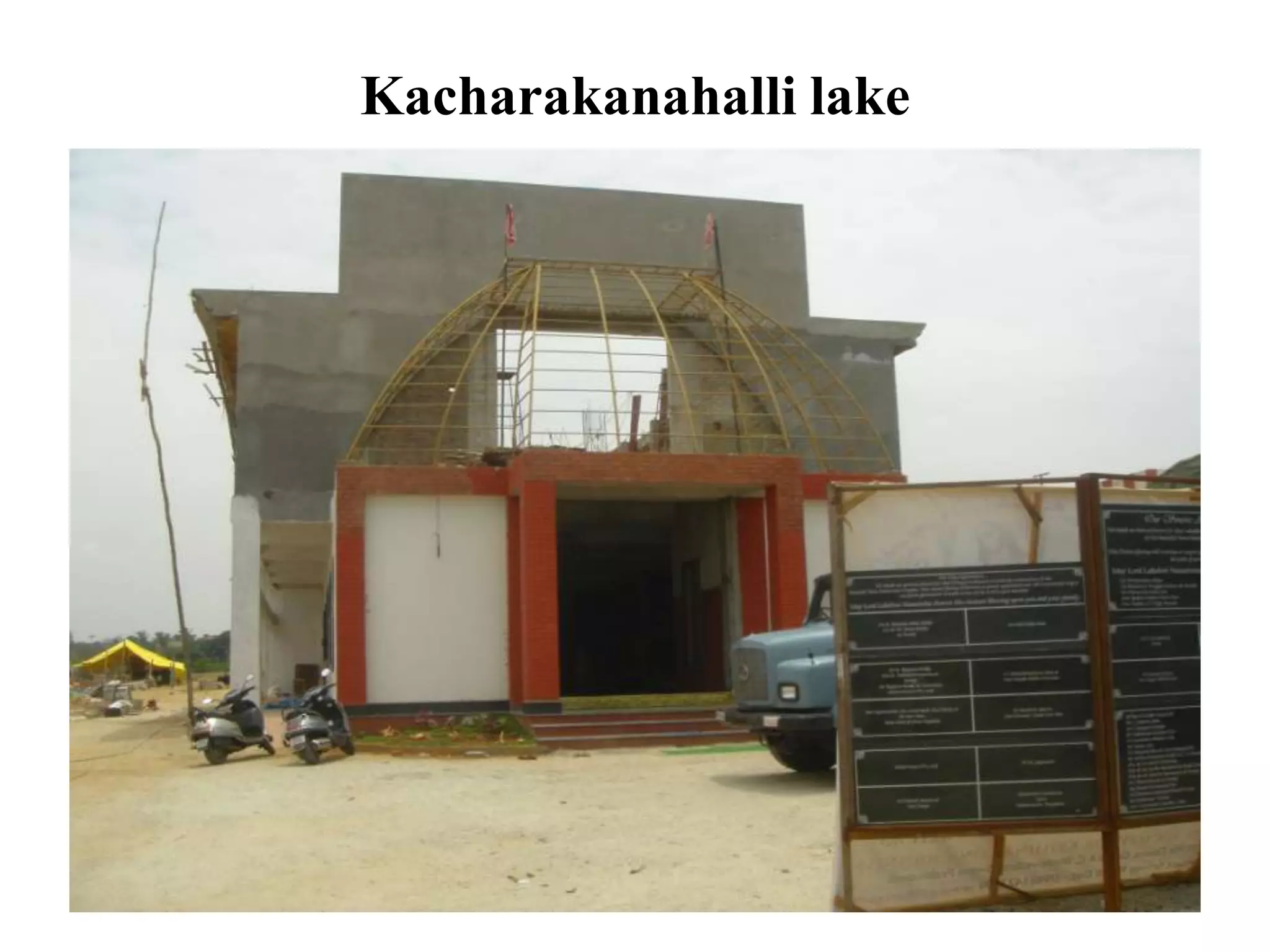 Kacharakanahalli lake
 