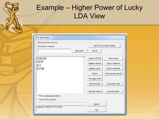 Example – Higher Power of Lucky
LDA View

 