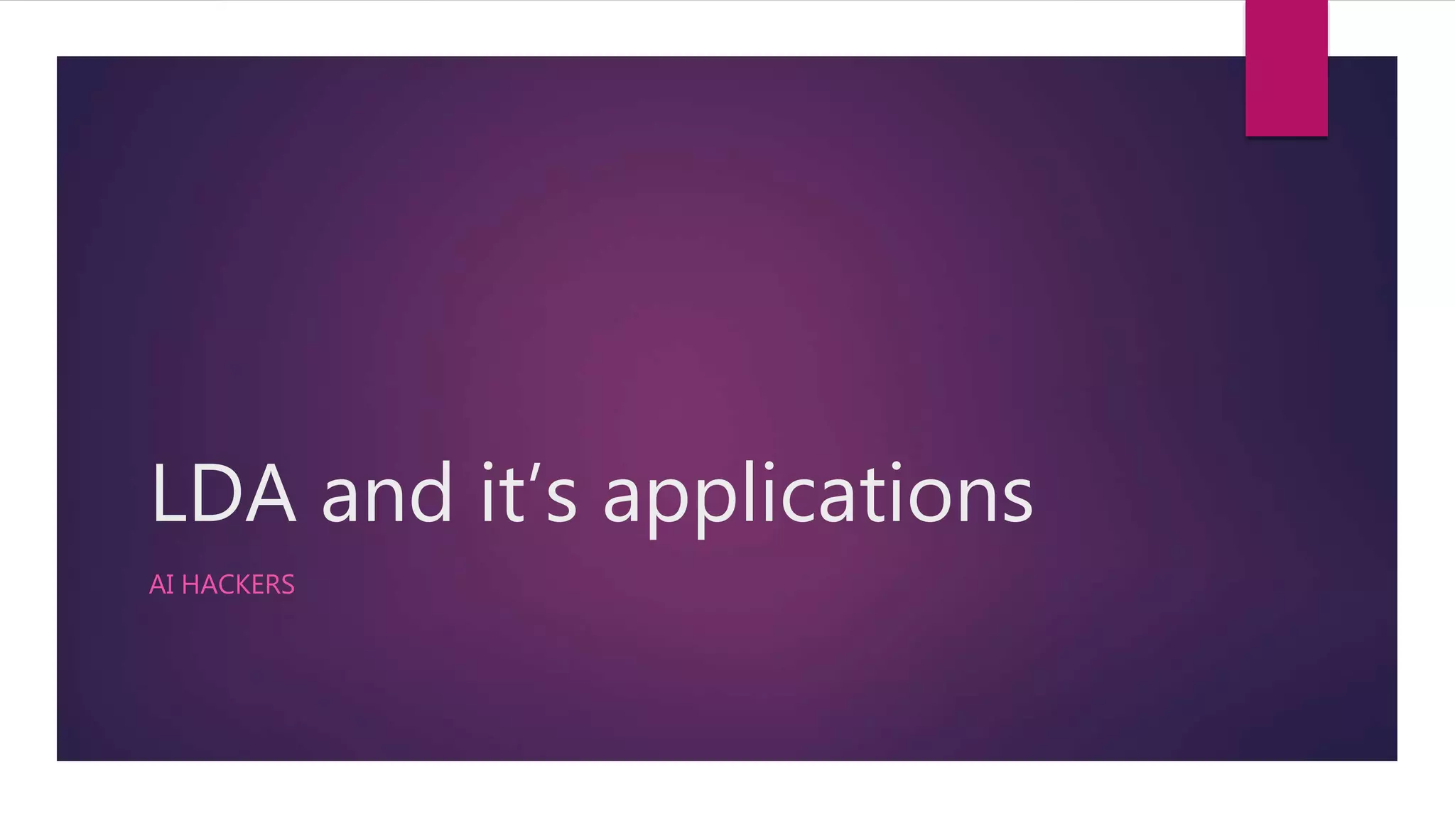 Lda and it's applications | PPT