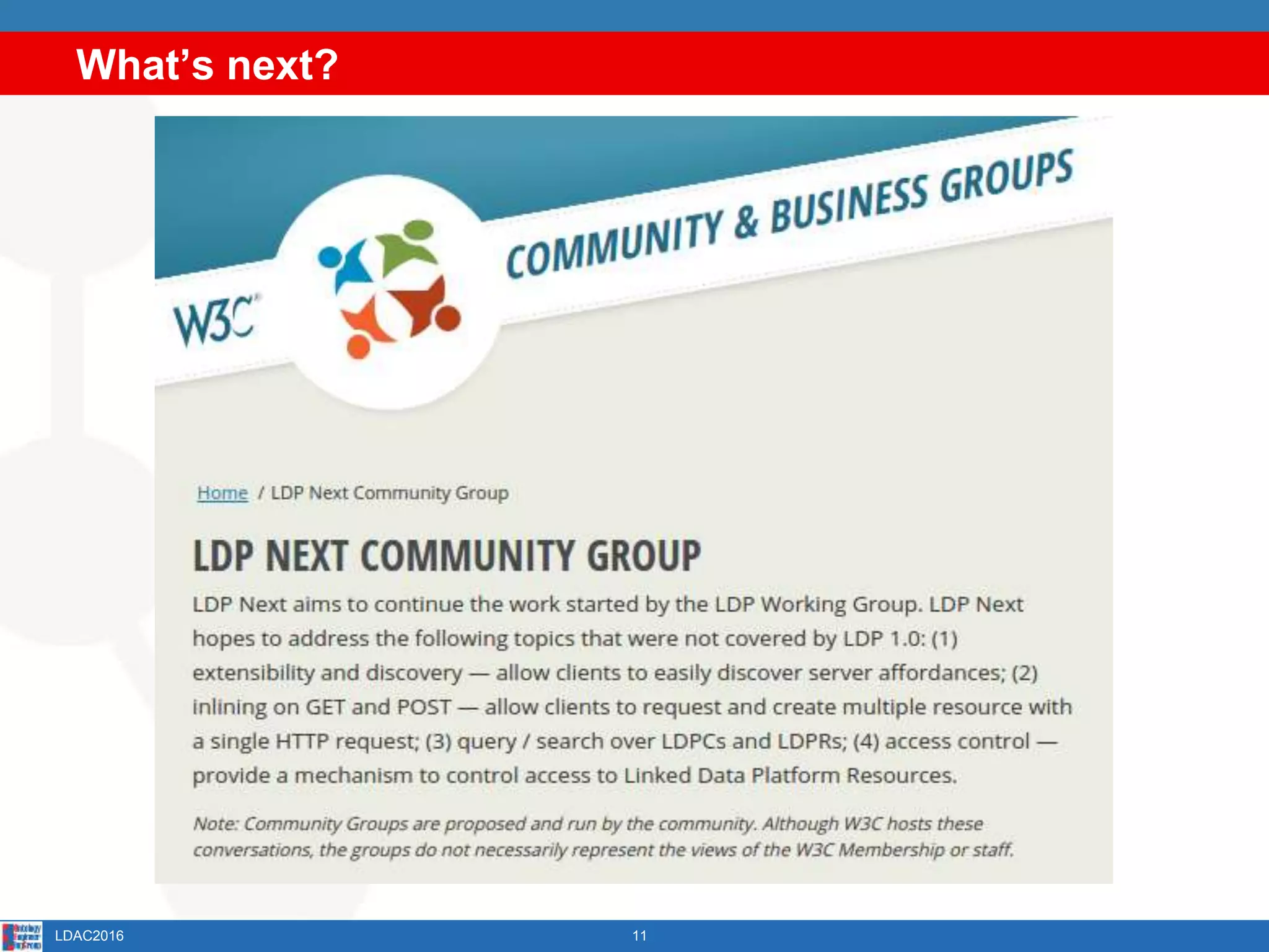 What’s next?
LDAC2016 11
 
