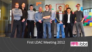 First LDAC Meeting 2012
 