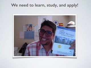 We need to learn, study, and apply!
 
