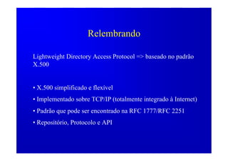 LDAP: Usos e Aplicações