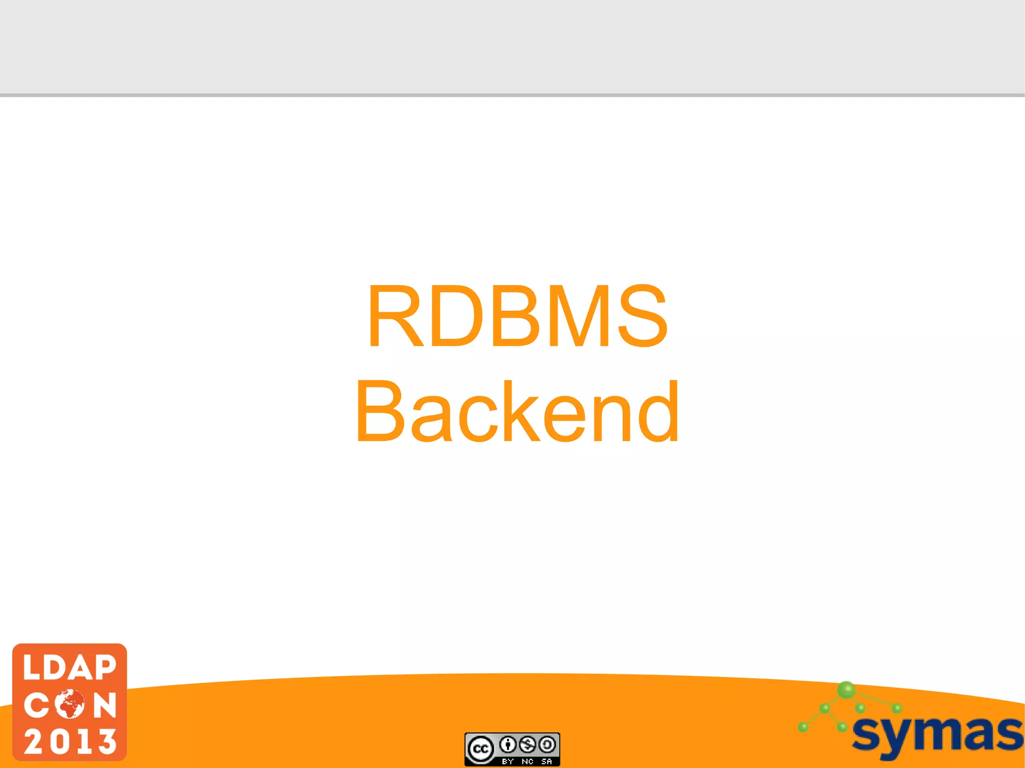 RDBMS
Backend

 
