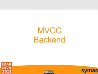 MVCC
Backend

 