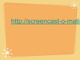 http://screencast-o-matic
 