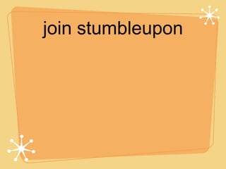 join stumbleupon
 