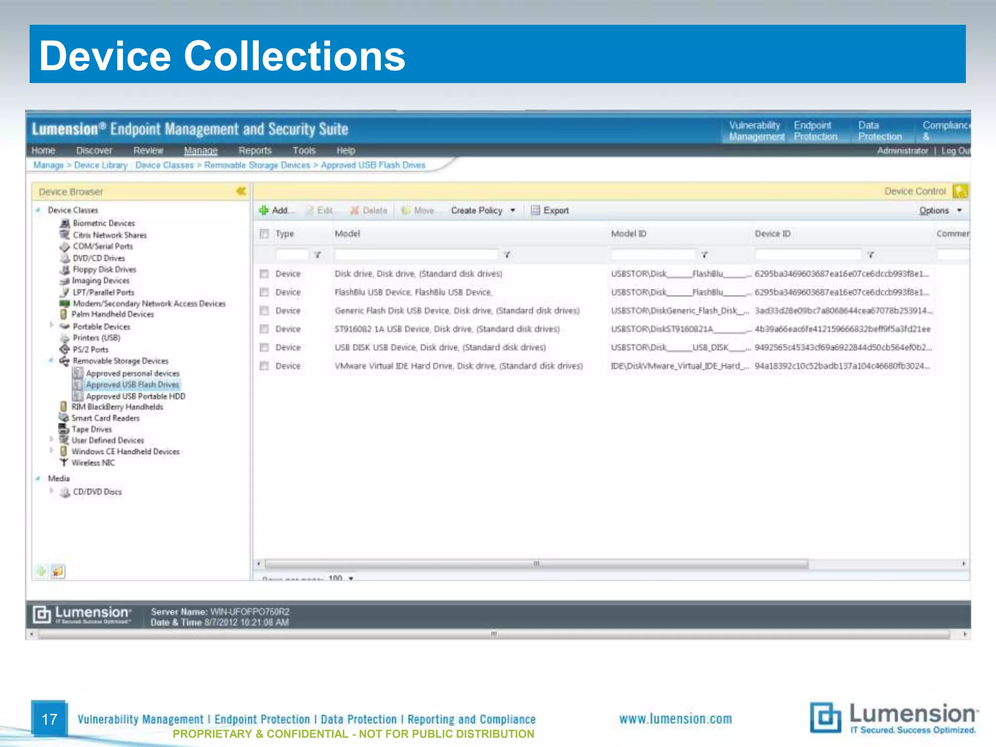 Device Collections




17
      PROPRIETARY & CONFIDENTIAL - NOT FOR PUBLIC DISTRIBUTION
 