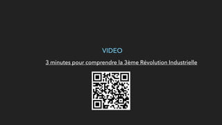 3 minutes pour comprendre la 3ème Révolution Industrielle
VIDEO
 