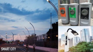 SMART CITY
 