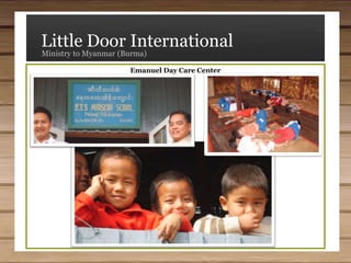 Little Door InternationalMinistry to Myanmar (Burma)Emanuel Theological Seminary