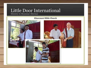 Little Door InternationalMinistry to Myanmar (Burma)Emanuel Day Care Center