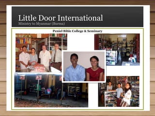 Little Door InternationalMinistry to Myanmar (Burma)New Life Discipleship School