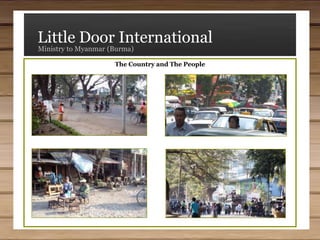 Little Door InternationalMinistry to Myanmar (Burma)Sovereign Grace Conference – Kalaymyo