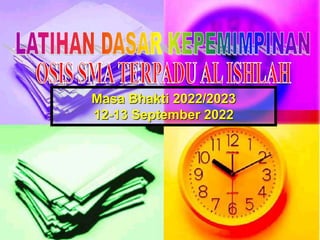 Masa Bhakti 2022/2023
12-13 September 2022
 